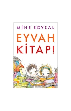 Eyvah Kitap! - Mine Soysal - Günışığı Kitaplığı Eyvah Kitap! - Mine Soysal - Günışığı Kitaplığı