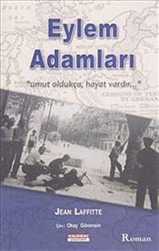 Eylem Adamları - Jean Laffitte - Kaldıraç Yayınevi