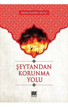 Şeytandan Korunma Yolu / Abdülhamid Bilali Şeytandan Korunma Yolu / Abdülhamid Bilali