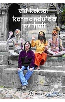 Katmandu'Da Ev Hali - Elif Köksal Katmandu'Da Ev Hali - Elif Köksal