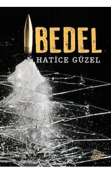 Bedel - Hatice Güzel - Mihenk Kitap