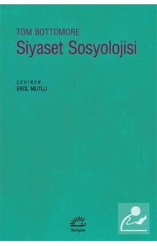 Siyaset Sosyolojisi / Tom Bottomore 9789750522307