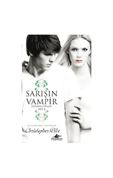 Sarışın Vampir No: 4 - Ölümün Gölgesi - Christopher Pike - Pegasus Sarışın Vampir No: 4 - Ölümün Gölgesi - Christopher Pike - Pegasus