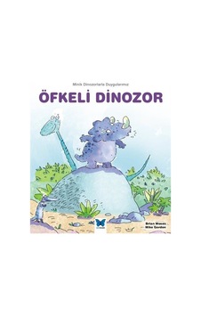 Öfkeli Dinozor / Brian Moses Öfkeli Dinozor / Brian Moses