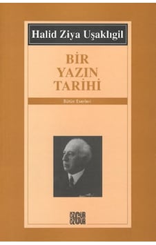 Bir Yazın Tarihi - Halid Ziya Uşaklıgil - Özgür Yayınları Bir Yazın Tarihi - Halid Ziya Uşaklıgil - Özgür Yayınları