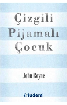 Çizgili Pijamalı Çocuk - John Boyne Çizgili Pijamalı Çocuk - John Boyne