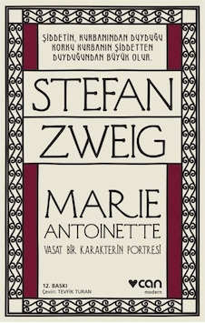Marie Antoinette / Stefan Zweig 9789750734328 Marie Antoinette / Stefan Zweig 9789750734328