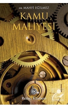 Kamu Maliyesi / Mahfi Eğilmez Kamu Maliyesi / Mahfi Eğilmez