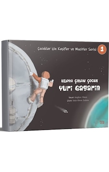 Uzaya Çıkan Çocuk Yuri Gagarin - Çocuklar İçin Kaşifler ve Mucitler Serisi 1 - Nagihan Yılmaz - Kırmızı Ada Yayınları Uzaya Çıkan Çocuk Yuri Gagarin - Çocuklar İçin Kaşifler ve Mucitler Serisi 1 - Nagihan Yılmaz - Kırmızı Ada Yayınları