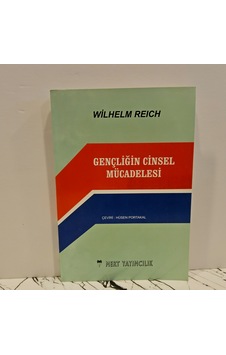 Gençliğin Cinsel Mücadelesi Wilhelm Reich Gençliğin Cinsel Mücadelesi Wilhelm Reich