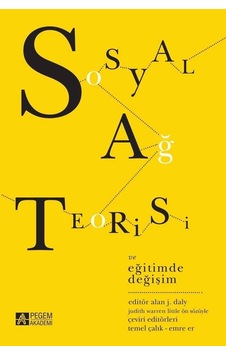 Sosyal Ağ Teorisi ve Eğitimde Değişim- Pegem Akademi Yayıncılık Sosyal Ağ Teorisi ve Eğitimde Değişim- Pegem Akademi Yayıncılık