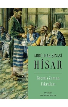 Geçmiş Zaman Fıkraları (Karton Kapak) / Abdülhak Şinasi Hisar