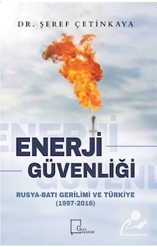 Enerji Güvenliği - Şeref Çetinkaya - Gece Akademi