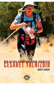 Cesaret Yalnızdır - Bakiye Duran - Optimist Cesaret Yalnızdır - Bakiye Duran - Optimist