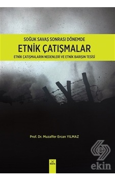 Soğuk Savaş SonrasI Dönemde Etnik Çalışmalar - Muzaffer Ercan Yılmaz - Dora Yayıncılık