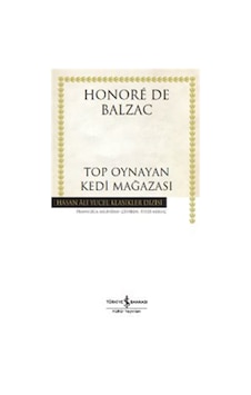 Top Oynayan Kedi Mağazası Ciltli / Honore De Balzac Top Oynayan Kedi Mağazası Ciltli / Honore De Balzac