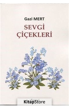 Sevgi Çiçekleri - Gazi Mert - Armoni
