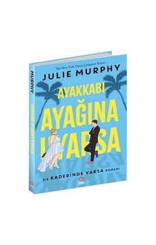 Ayakkabı Ayağına Uyarsa - Bir Kaderinde Varsa Romanı - Julie Murphy - Beta Byou Ayakkabı Ayağına Uyarsa - Bir Kaderinde Varsa Romanı - Julie Murphy - Beta Byou