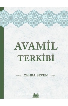 Avamil Terkibi Zehra Seven
