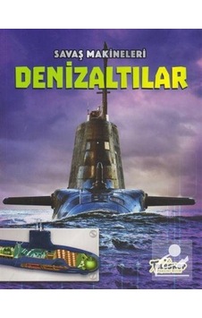 Savaş Makineleri / Denizaltılar / Chris Oxlade Savaş Makineleri / Denizaltılar / Chris Oxlade