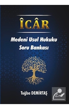 İcar - Medeni Usul Hukuku Soru Bankası - Tuğba Demirtaş - Platanus Publishing İcar - Medeni Usul Hukuku Soru Bankası - Tuğba Demirtaş - Platanus Publishing