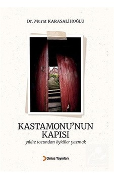 Kastamonu'nun Kapısı / Murat Karasalihoğlu Kastamonu'nun Kapısı / Murat Karasalihoğlu