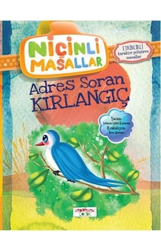 Niçinli Masallar - Adres Soran Kırlangıç - Şebnem Güler Karacan - Yediveren Çocuk