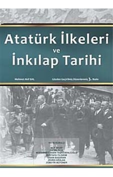 Atatürk Ilkeleri Ve Inkılap Tarihi / Mehmet Akif Bal 9786055937836 Atatürk Ilkeleri Ve Inkılap Tarihi / Mehmet Akif Bal 9786055937836