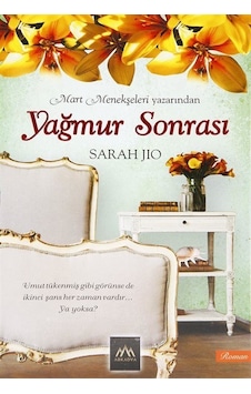 Yağmur Sonrası - Sarah Jio - Arkadya Yayınları Yağmur Sonrası - Sarah Jio - Arkadya Yayınları