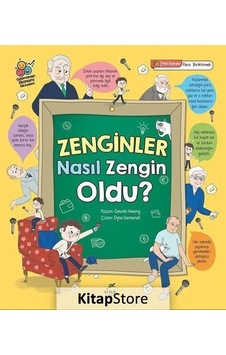 Zenginler Nasıl Zengin Oldu? Gülümseyen Ekonomi Hikayeleri - Geunki Hwang - Elma Yayınevi Zenginler Nasıl Zengin Oldu? Gülümseyen Ekonomi Hikayeleri - Geunki Hwang - Elma Yayınevi