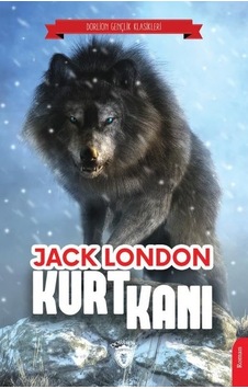 Kurt Kanı - Jack London - Dorlion Yayınevi