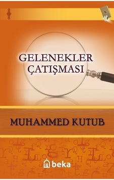 Gelenekler Çatışması Gelenekler Çatışması