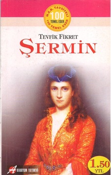 Şermin - Tevfik Fikret - 100 Temel Eser