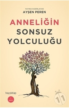 Anneliğin Sonsuz Yolculuğu- Hayykitap