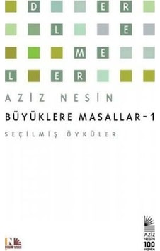 Büyüklere Masallar - 1 - Aziz Nesin - Nesin Yayınevi Büyüklere Masallar - 1 - Aziz Nesin - Nesin Yayınevi
