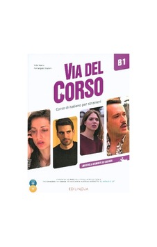 Via del Corso - B1 Libro Sello Studente - Pierangela Diadori - Edilingua
