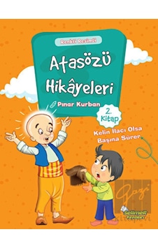 Atasözü Hikayeleri 2 - Pınar Kurban - Selimer Atasözü Hikayeleri 2 - Pınar Kurban - Selimer