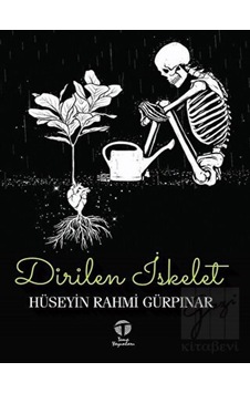 Dirilen İskelet - Hüseyin Rahmi Gürpınar - Tema Yayınları Dirilen İskelet - Hüseyin Rahmi Gürpınar - Tema Yayınları