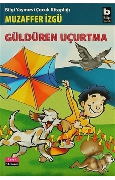 Bilgi Yayınları Güldüren Uçurtma Bilgi Yayınları Güldüren Uçurtma