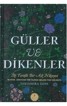 Güller Ve Dikenler Evelynin Hikayesi İki Taraflı Bir Aşk Hikayesi -theodara Goss 2.el