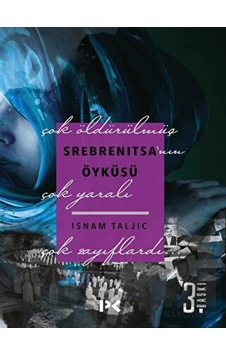Srebrenitsa'nın Öyküsü - İsnam Taljic - Profil Kitap