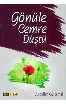 Gönüle Cemre Düştü - Abdullah Gülcemal Gönüle Cemre Düştü - Abdullah Gülcemal
