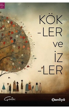 Kökler Ve İzler / Kolektif Kökler Ve İzler / Kolektif