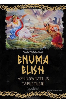 Enuma Elish Asur Yaratılış Tabletleri / Anonim Enuma Elish Asur Yaratılış Tabletleri / Anonim