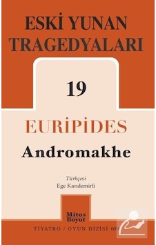 Eski Yunan Tragedyaları-19 - Euripides - Mitos Boyut Yayınları Eski Yunan Tragedyaları-19 - Euripides - Mitos Boyut Yayınları