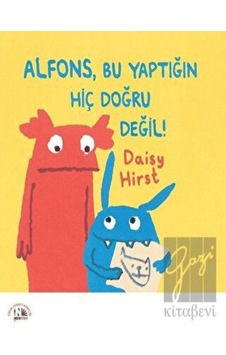 Alfons, Bu Yaptığın Hiç Doğru Değil! Nesin Yayınevi - Nesin Yayınevi Alfons, Bu Yaptığın Hiç Doğru Değil! Nesin Yayınevi - Nesin Yayınevi