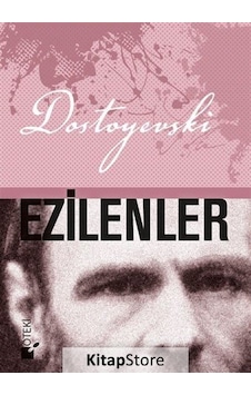 Ezilenler - Fyodor Mihayloviç Dostoyevski - Öteki Yayınevi Ezilenler - Fyodor Mihayloviç Dostoyevski - Öteki Yayınevi
