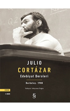 Edebiyat Dersleri - Berkeley 1980 - Julio Cortazar - Everest Yayınları Edebiyat Dersleri - Berkeley 1980 - Julio Cortazar - Everest Yayınları