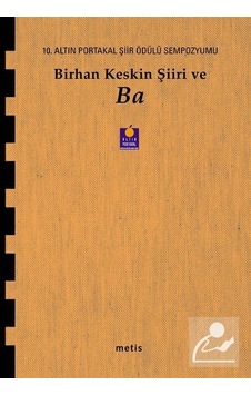 Birhan Keskin Şiiri ve Ba / Kolektif Birhan Keskin Şiiri ve Ba / Kolektif