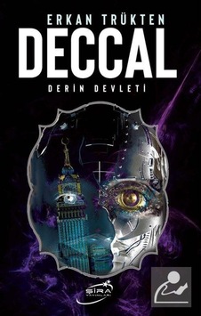 Deccal Derin Devleti / Erkan Trükten 9786057977182 Deccal Derin Devleti / Erkan Trükten 9786057977182